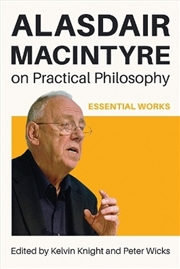 Buy Alasdair Macintyre On Practical Philosophy