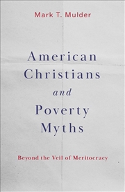 Buy American Christians And Poverty Myths