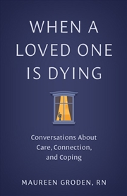 Buy When A Loved One Is Dying
