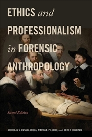 Buy Ethics And Professionalism In Forensic Anthropology