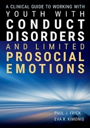 Buy A Clinical Guide To Working With Youth With Conduct Disorders And Limited Prosocial Emotions
