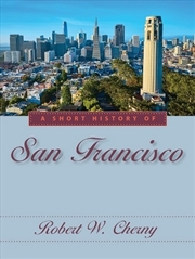 Buy A Short History Of San Francisco