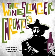 Buy The Wineslinger Chronicles