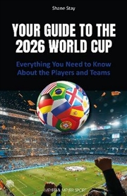 Buy Your Guide To The 2026 World Cup