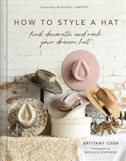 Buy How To Style A Hat