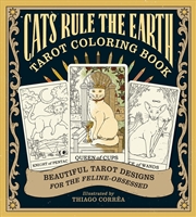 Buy Cats Rule The Earth Tarot Coloring Book