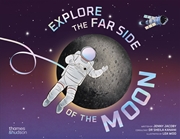 Buy Explore The Far Side Of The Moon