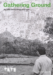 Buy Tate Dialogues: Gathering Ground