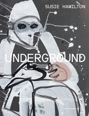 Buy Susie Hamilton: Underground