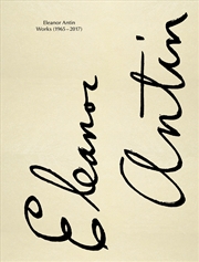 Buy Eleanor Antin: Works 1965-2017