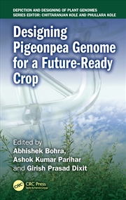 Buy Designing Pigeonpea Genome for a Future-Ready Crop