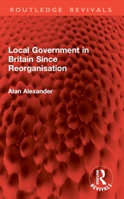 Buy Local Government in Britain Since Reorganisation