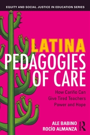 Buy Latina Pedagogies of Care