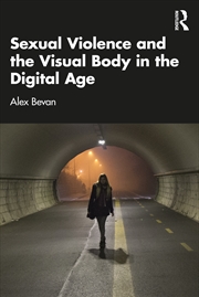 Buy Sexual Violence and the Visual Body in the Digital Age