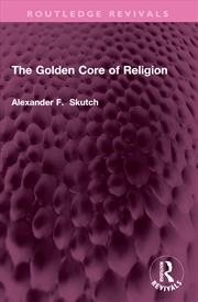 Buy The Golden Core of Religion