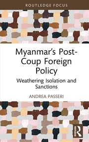 Buy Myanmar’s Post-Coup Foreign Policy