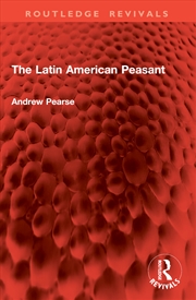 Buy The Latin American Peasant