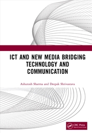 Buy ICT and New Media Bridging Technology and Communication