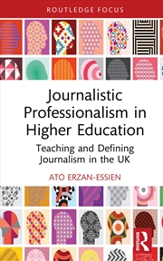 Buy Journalistic Professionalism in Higher Education