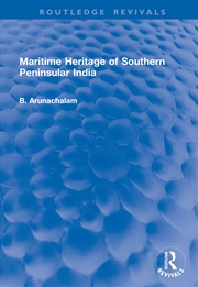 Buy Maritime Heritage of Southern Peninsular India