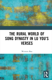 Buy The Rural World of Song Dynasty in Lu You’s Verses