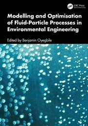 Buy Modelling and Optimisation of Fluid-Particle Processes in Environmental Engineering