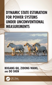 Buy Dynamic State Estimation for Power Systems under Unconventional Measurements