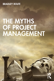 Buy The Myths of Project Management