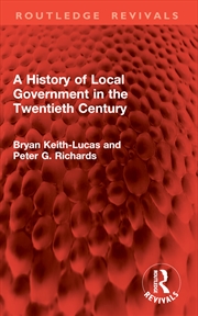 Buy A History of Local Government in the Twentieth Century