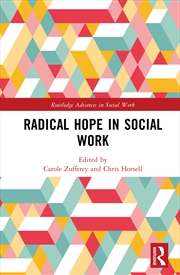 Buy Radical Hope in Social Work