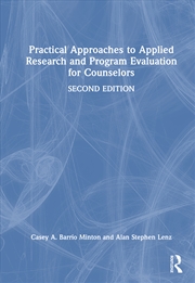 Buy Practical Approaches to Applied Research and Program Evaluation for Counselors