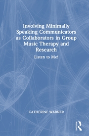 Buy Involving Minimally Speaking Communicators as Collaborators in Group Music Therapy and Research
