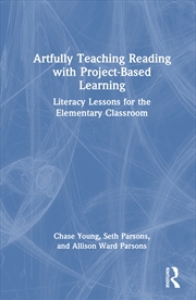 Buy Artfully Teaching Reading with Project-Based Learning