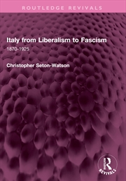 Buy Italy from Liberalism to Fascism