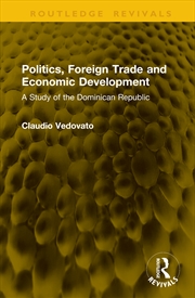 Buy Politics, Foreign Trade and Economic Development