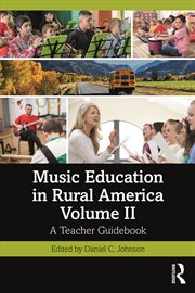 Buy Music Education in Rural America Volume II