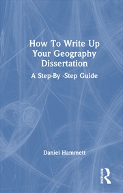 Buy How To Write Up Your Geography Dissertation