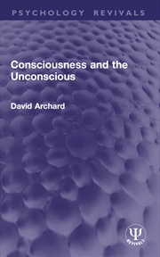 Buy Consciousness and the Unconscious