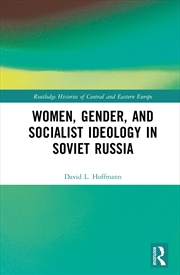 Buy Women, Gender, and Socialist Ideology in Soviet Russia