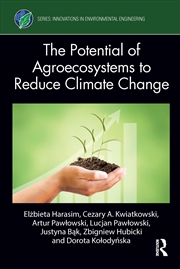 Buy The Potential of Agroecosystems to Reduce Climate Change