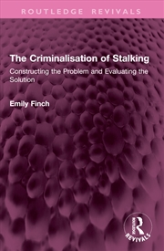 Buy The Criminalisation of Stalking