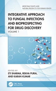 Buy Integrative Approach to Fungal Infections and Bioprospecting for Drug Discovery