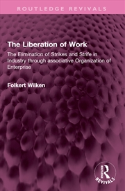 Buy The Liberation of Work