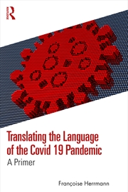 Buy Translating the Language of the Covid 19 Pandemic