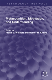 Buy Metacognition, Motivation, and Understanding