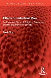 Buy Ethics of Industrial Man