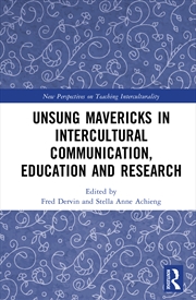 Buy Unsung Mavericks in Intercultural Communication, Education and Research