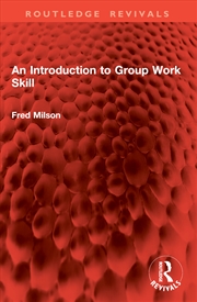 Buy An Introduction to Group Work Skill