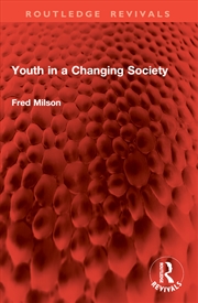 Buy Youth in a Changing Society