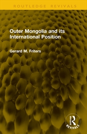 Buy Outer Mongolia and its International Position